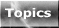 Topics